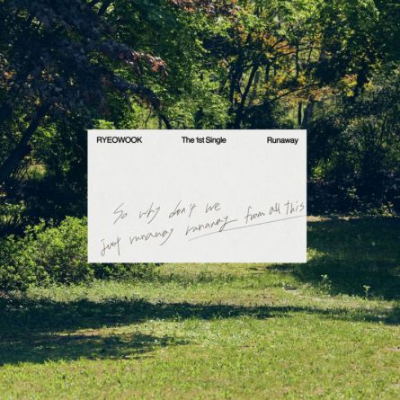 RYEOWOOK - Runaway - Single Album Vol.1