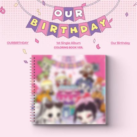OURBIRTHDAY - Our Birthday - Single Album Vol.1 (COLORING BOOK Ver.)