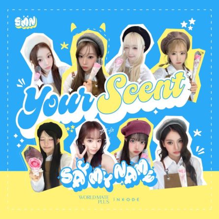 SAY MY NAME - 너의 향기 (YOUR SCENT) - Single