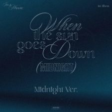 In A Minute - When the sun goes down : Midnight - Album Vol.1 (Midnight Ver.)