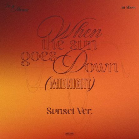 In A Minute - When the sun goes down : Midnight - Album Vol.1 (Sunset Ver.)