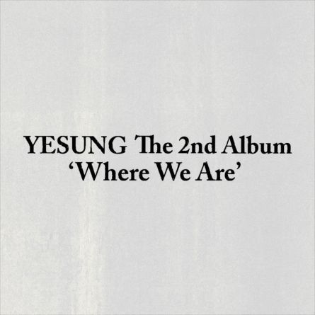 [SMini] YESUNG - Where We Are - Album Vol.2
