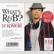 DJ KOMORI - WHAT'S R&B?